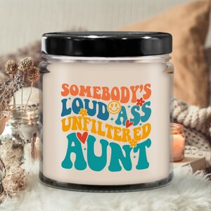 Funny gift for aunt scented candle, Family gifts, Loud ass aunt from brother SIL or BIL, Baby announcement gift candle for new aunt