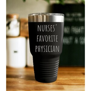 Gift for Doctor - Customizable hospital gifts - Gift from nurses to doctor - Doctor&#39;s tumbler - 30 oz tumbler for hospital staff