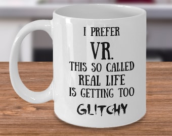 Personalized VR coffee mug - Virtual reality gift - Reality vs VR coffee Mug - Glitchy reality mug- Multiple color VR coffee mug