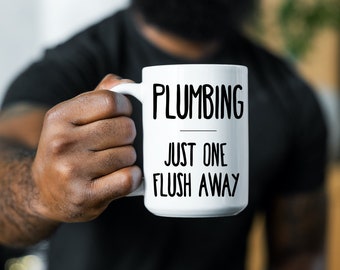 Plumber coffee mug - Gift for plumber - Funny plumber mug - Plumber gift