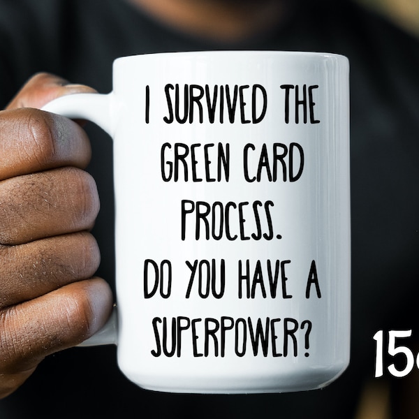 Personalized Green Card gift - Gift for immigrant - Permanent resident coffee mug - Green card gift idea - Your superpower cup