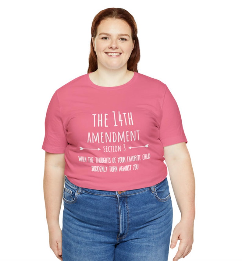 14th Amendment Tshirt, 14th Amendment Section 3, Political Unisex