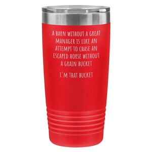 Barn manager tumbler - Gift for barn manager - Equestrian worker tumbler - Barn manager gifts - Barn worker tumbler - Gift from barn owner