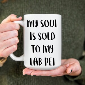 Lab Pei coffee mug - Lab Pei owner gift - Dog breed coffee mug - Dog owner gift - Personalized gift for dog owner