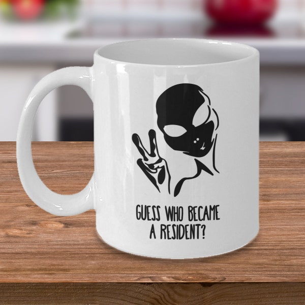 Immigrant gift mug - Immigrant coffee mug - Resident alien mug - Resident coffee mug - Immigration gift