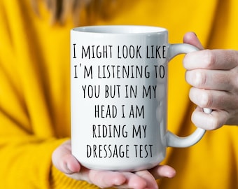 Dressage rider gift - Funny dressage coffee mug - Equestrian gifts for dressage rider - Dressage test mug
