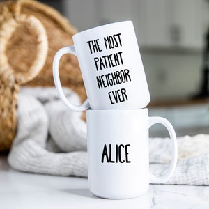 Neighbor gift mug - Gift for neighbor - Neighbor coffee mug - Thank you gift for neighbor - Neighbor Christmas - Special neighbors gift