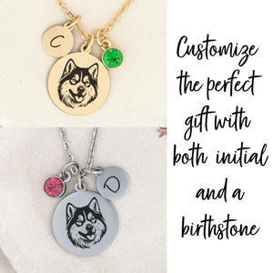 May include: Two silver necklaces with a round pendant featuring a black and white husky silhouette. One necklace has a pink birthstone and the initial "D" charm. The other necklace has a green birthstone and the initial "C" charm. Customize the perfect gift with both initial and a birthstone.