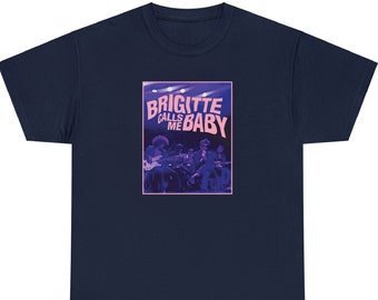 Brigitte Calls Me Baby Shirt, BCMB Shirt, Band Shirt, Concert Shirt, Festival Shirt, Music Shirt, Unisex T-Shirt