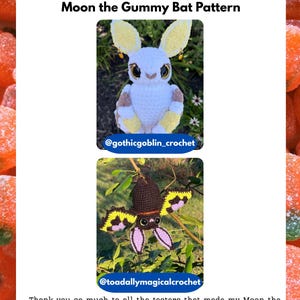 May include: A Tester Appreciation Page for the Moon the Gummy Bat pattern. It features two crochet bats: one white with yellow ears and accents, and one brown with yellow and purple wing details. Text includes pattern name and social media handles.
