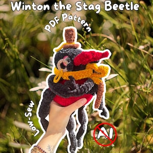 May include: A crochet stag beetle plush toy named Winton, featuring a black body, red underside, yellow scarf, and brown hat. The text Winton the Stag Beetle PDF Pattern, Low-Sew, and a red circle with a line through AI are visible on the image.