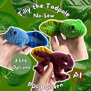 May include: Three crocheted tadpole plushies in blue, green, and dark red. Text reads: Tilly the Tadpole, No-Sew, 3 Leg Options, PDF Pattern. The blue tadpole has a dark blue tail, the green one has a light green tail, and the red one has a yellow tail.