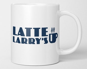 Latte Larrys Cup, Latte Larrys Mug, Latte Larry Curb Your Enthusiasm, Latte Larry Mug, Mocha Joes, Curb Your Enthusiasm Fan, Larry David Mug