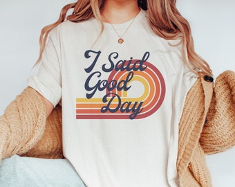 I Said Good Day Shirt, That 70s Show Shirt, Fez 70s Show Tee, 70s Show Vintage T-Shirt, Funny 70s Graphic Tee, Point Place, Hello Wisconsin