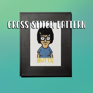 May include: A cross stitch pattern of a cartoon character with black hair, glasses, and a blue shirt. The character is labeled "BUTTS".