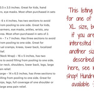 May include: A text-based informational graphic listing various sizes of heating pads. The text details dimensions in inches for Mini, Small, Medium, Large, and Extra Large sizes, noting section counts for filling distribution and specific body areas for use.