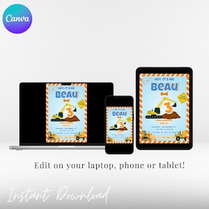 May include: A digital invitation design featuring a construction theme, displayed on a laptop, tablet, and phone. The invitation has a blue background with a yellow excavator, the name "Beau", and the number "3". The text reads "Hey, it's me".