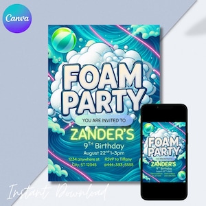 May include: A digital invitation for a foam party, featuring a vibrant blue and green design with the words "FOAM PARTY" in large, bubbly letters. The invitation includes details for Zander's 9th birthday, with a matching design on a smartphone.