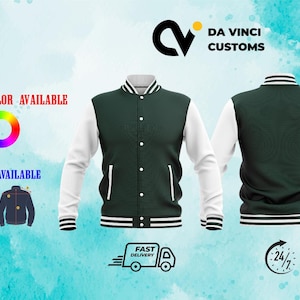 May include: A green and white baseball jacket with a white collar and sleeves. The jacket has a zipper closure and a button-up front. The jacket has a white stripe on the sleeves and a white stripe on the bottom. The jacket has the text "DA VINCI CUSTOMS" on the back. The jacket is available in multiple colors and sizes.