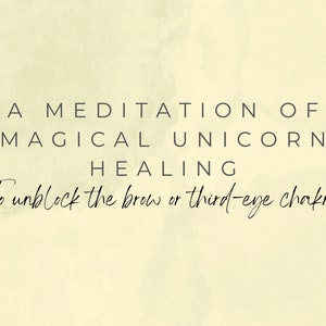 Może przedstawiać: Tło akwarelowe z tekstem "A Meditation of Magical Unicorn Healing To unblock the brow or third-eye chakra".