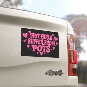 Hot Girls Suffer From POTS Car Magnet / Pink Heart Design, Chronic Illness POTS Syndrome Dysautonomia Awareness Y2K JDM