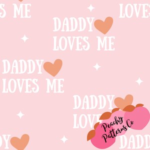 Fathers Day Daddy Loves Me Seamless design, fabric seamless design, Fathers day fabric prints, daddys mini patterns, seamless digital file