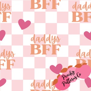 Fathers Day Daddys BFF Seamless design, fabric seamless design, Fathers day fabric prints, daddys mini patterns, seamless digital file