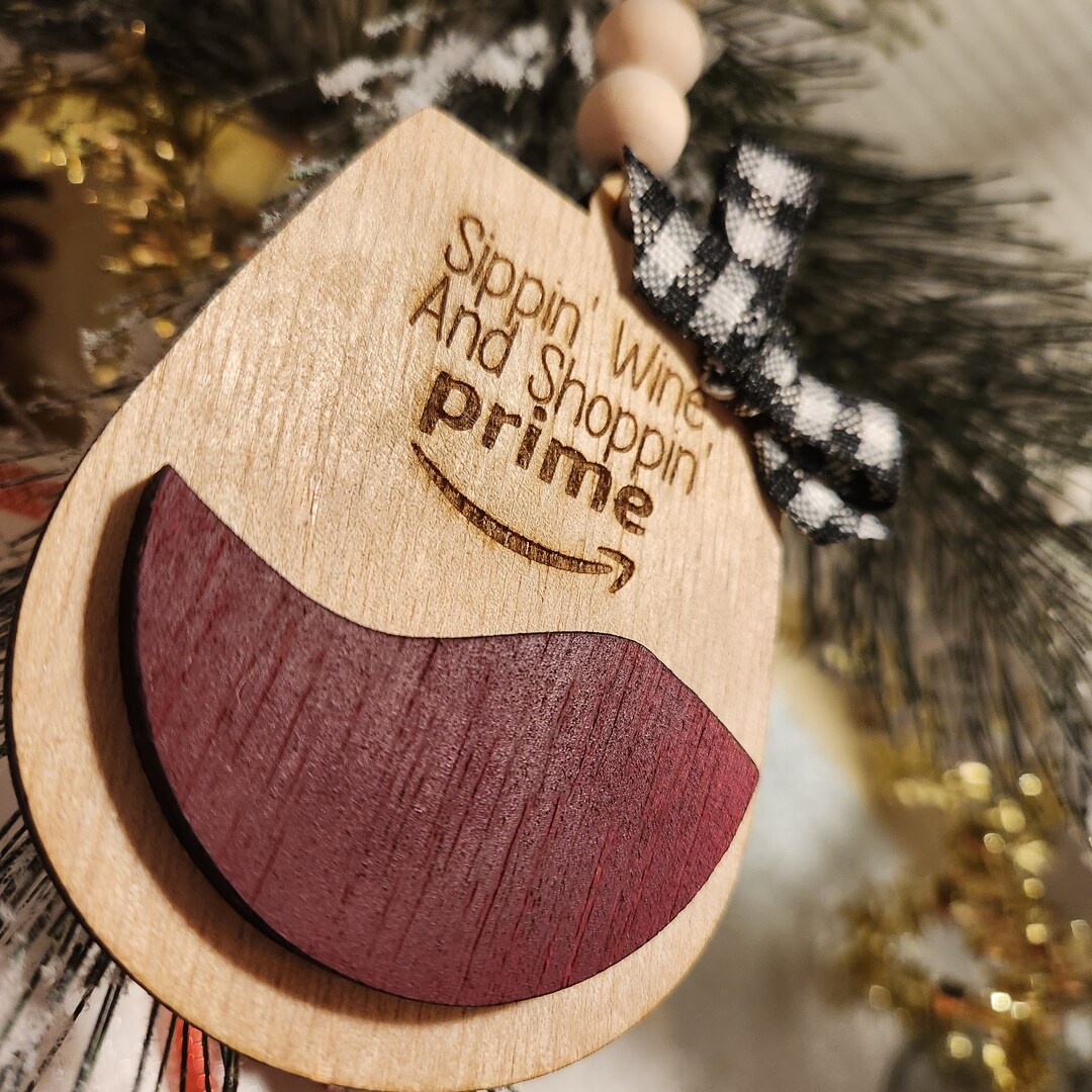 Funny Amazon Ornaments / Funny Wine Ornaments / Sippin Wine and