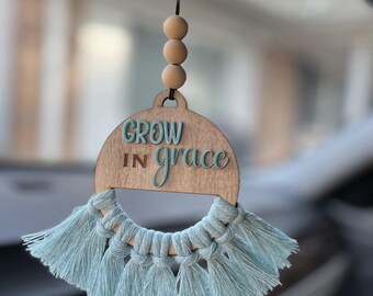 Grow in Grace Car Charm | Boho Rearview Mirror Decor | Christian Gift for Women | Faith Quote Wood Macrame Car Accessory | New Driver Gift |