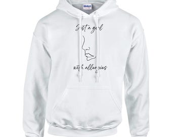Just a Girl with Allergies Hoodie - Fun and Quirky Design - Cozy Cotton Blend - Gift for Allergy Sufferers