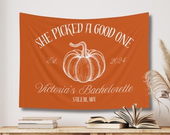 Custom &quot;She Picked A Good One&quot; Bachelorette Tapestry: Fall Pumpkin Theme