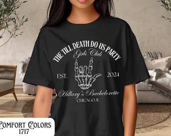 Till Death Do Us Party Bachelorette Party Shirt, Bride or Die Shirt, Halloween Bachelorette Favor, Gothic Bachelorette, Skeleton Bride Shirt