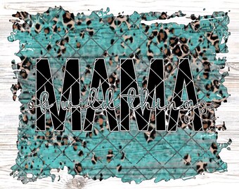 Mama of Wild Things | Sublimation Design | Digital Download | PNG | JPG | PDF