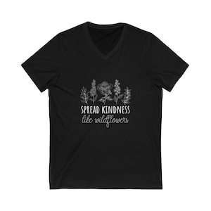 Unisex Jersey Short Sleeve V-Neck Tee , Spread Kindness with Wildflowers: Unisex V-Neck Jersey Short Sleeve Tee,