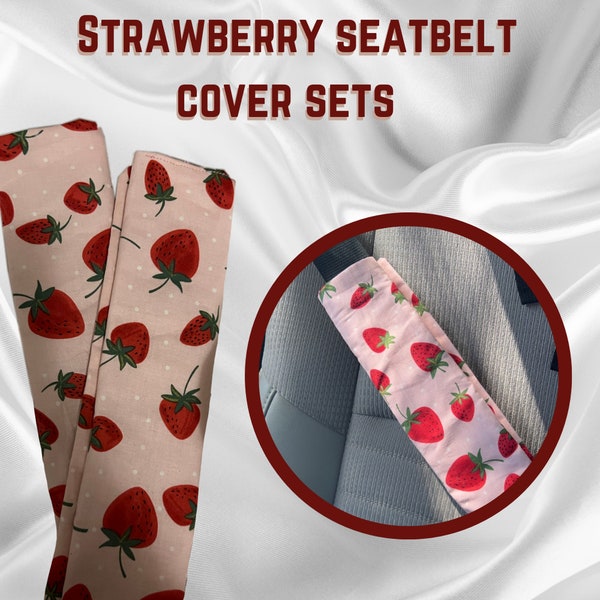 Strawberry Seat Belt Covers, Belt Pad Protector, Girly Aesthetic Seatbelt Covers, Strawberries Seat Belt Cover, Car Accessories, Personalize