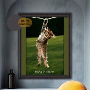 Cat Hang in there / Aanmoediging / Inspirerende kunst / Motiverende wanddecoratie / Dierenkunst / Huisdier kunst aan de muur / Ondersteuning / Mentale kracht kunst