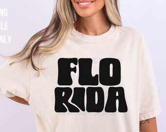 Florida PNG,Florida sublimation, Florida sweatshirt png, Florida Cut File, Florida svg, Florida shirt svg, trendy shirt svgs, t-shirt svg