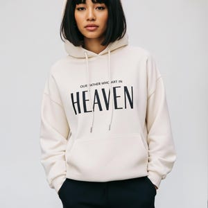 Heaven Hoodie - The Lord&#39;s Prayer Christian Hoodie, Adult Unisex