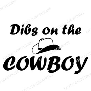 Dibs on the Cowboy - PNG