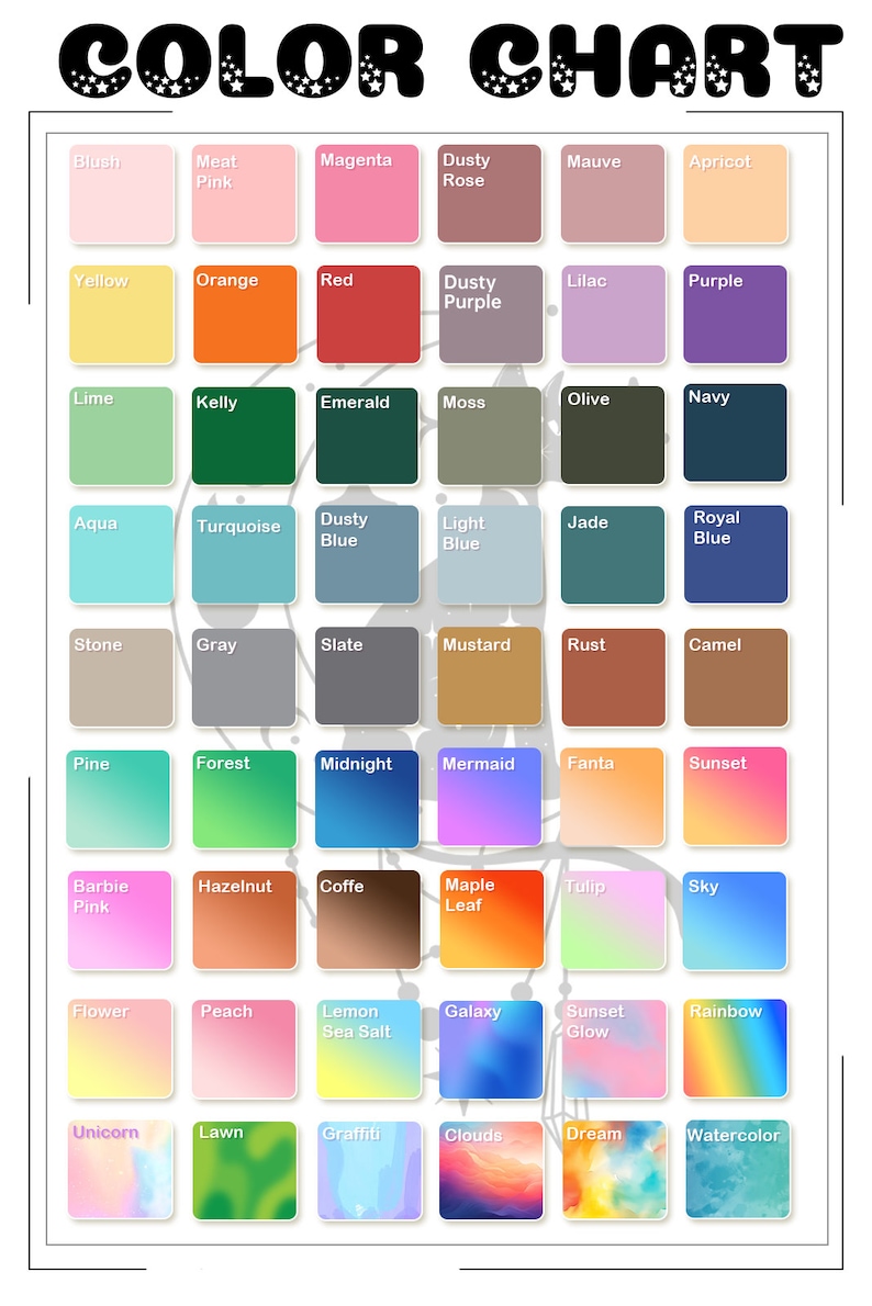 May include: Color chart with 48 different color swatches. Each swatch is labeled with a name, such as "Blush", "Meat Pink", "Magenta", "Dusty Rose", "Mauve", "Apricot", "Yellow", "Orange", "Red", "Dusty Purple", "Lilac", "Purple", "Lime", "Kelly", "Emerald", "Moss", "Olive", "Navy", "Aqua", "Turquoise", "Dusty Blue", "Light Blue", "Jade", "Royal Blue", "Stone", "Gray", "Slate", "Mustard", "Rust", "Camel", "Pine", "Forest", "Midnight", "Mermaid", "Fanta", "Sunset", "Barbie Pink", "Hazelnut", "Coffe", "Maple Leaf", "Tulip", "Sky", "Flower", "Peach", "Lemon Sea Salt", "Galaxy", "Sunset Glow", "Rainbow", "Unicorn", "Lawn", "Graffiti", "Clouds", "Dream", and "Watercolor".