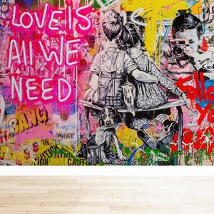 Love Is All We Need, Graffiti Wallpaper, Street Graffiti Wall Print, Love Need Wall Paper, Love Graffiti Wall Paper, Banksy Wall Print, image 2