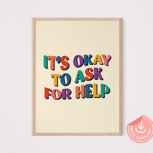 It&#39;s Okay To Ask For Help, Mental Health Poster, Therapy Office Décor, School Counselor, Psychologist, Counseling Office Décor