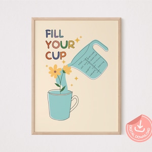 Fill Your Cup Mentale Gesundheit Poster: Selbstfürsorge zum Ausdrucken (Digitaler Download)