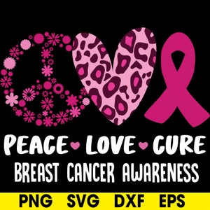 Frieden-Liebe-Heilung svg, Pink Ribbon svg, Brustkrebs svg, Sublimation Design svg, Cancer Awareness svg, dxf, eps, png, Instant Download