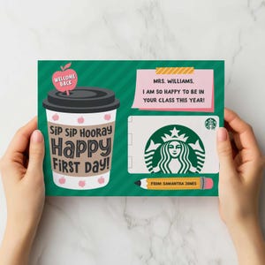 Bewerkbare First Day of School-cadeaukaarthouder Sip Sip Hoera Happy 1e Day Teacher Gifts Afdrukbare cadeaubonnen 1e schooldag koffietraktatie