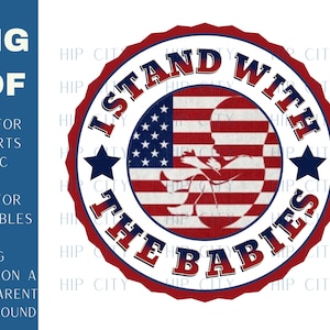 Pro Life PNG, Ik sta achter de baby's, Pro Life Graphics, Kies het leven, Pro Life Feminist