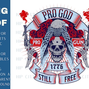 Pro God Pro Gun PNG, Pro God Pro Gun nog steeds gratis, Vrijheid PNG, Bestand voor T-Shirt, Bestand voor Sticker