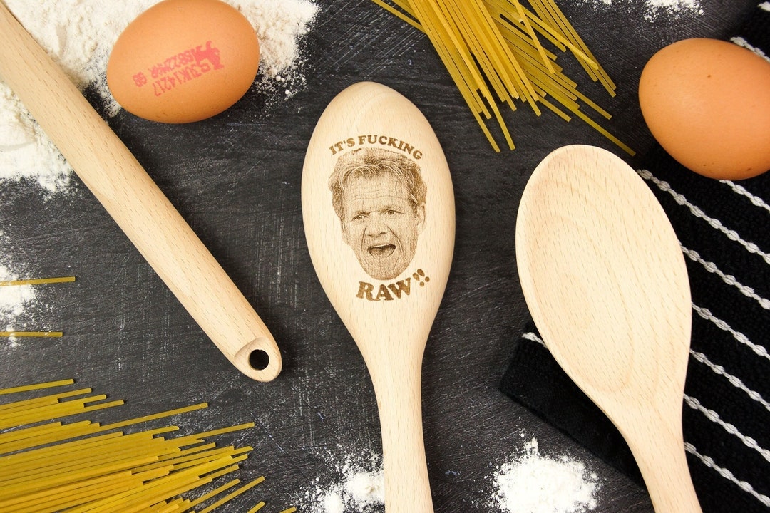 Gordon Ramsay, It's Fcking Raw Wooden Spoon, Funny Gordon Ramsay Gifts