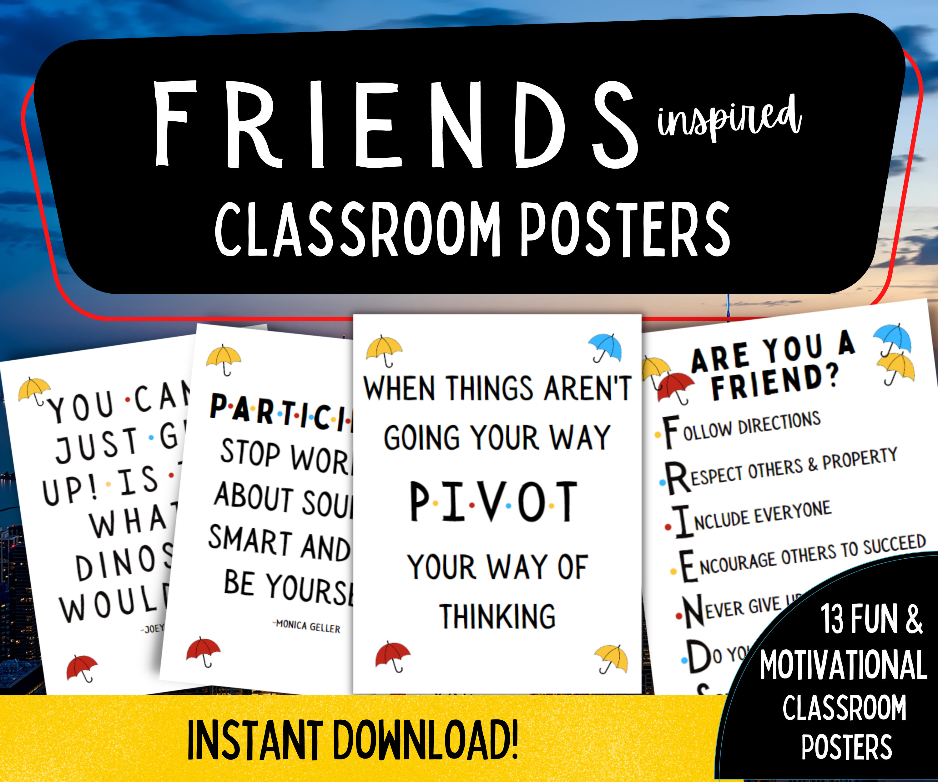 Motivational Classroom Posters | Teacher Posters | Funny Teacher Posters | Digital Printable | Downloadable Prints | Friends Classroom Theme