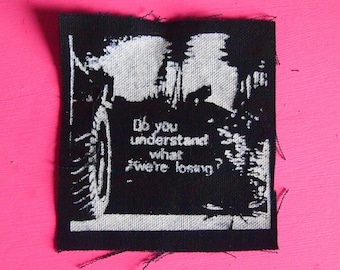 Deforestation Environmentalism Patch "do you understand what we're losing?" Eco Anarchism Earth First Zine Crust Punk Protest